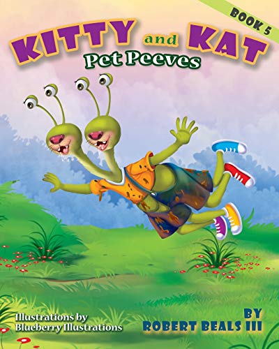 KITTY AND KAT Pet Peeves (Kitty and Kat Adventure)