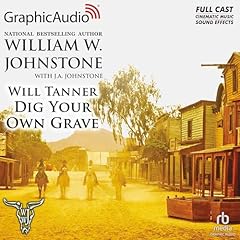 Dig Your Own Grave [Dramatized Adaptation] Titelbild