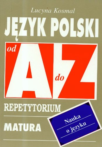 Jezyk polski Nauka o jezyku : Kosmal Lucyna: Amazon.de: Bücher