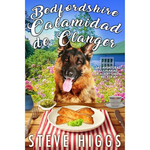 Bedfordshire Calamidad de Clanger Audiolibro Por steven higgs arte de portada