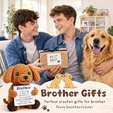 WZHENAINI Funny Brother Gifts from Sister, Brothers Fathers Day Birthday Gifts for Men Big Little Brother in Law Best Friends Mini Small Cute Crochet Dog Stuff Cool Things Home Desk Decor for Bro