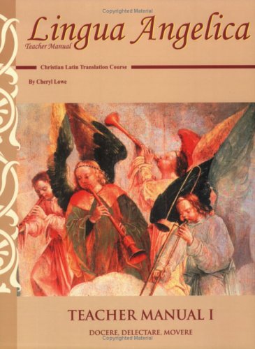 Lingua Angelica I Teacher Manual
