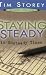 Staying Steady in Unsteady Times (Charismatic Living Series)