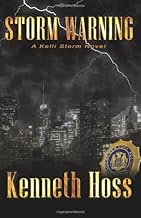 Storm Warning - A Kelli Storm Novel