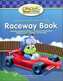 Sing, Spell, Read & Write Raceway Book : Intensive Systematic Phonics, Vocabulary Development, Comprehension, Spelling, Handwriting, Level 1, Book 2
