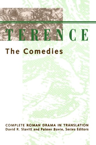 Terence: The Comedies (Complete Roman Drama in Translation (Paperback))