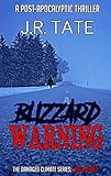  Blizzard Warning - The Damaged Climate Series Book 3 (English Edition)