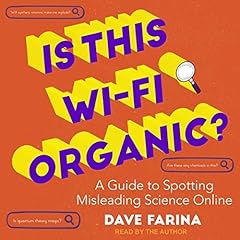 Is This Wi-Fi Organic? Audiolibro Por Dave Farina arte de portada