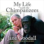 Cover of My Life with the Chimpanzees