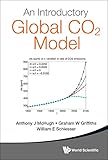 INTRODUCTORY GLOBAL CO2 MODEL, AN (WITH COMPANION MEDIA PACK)