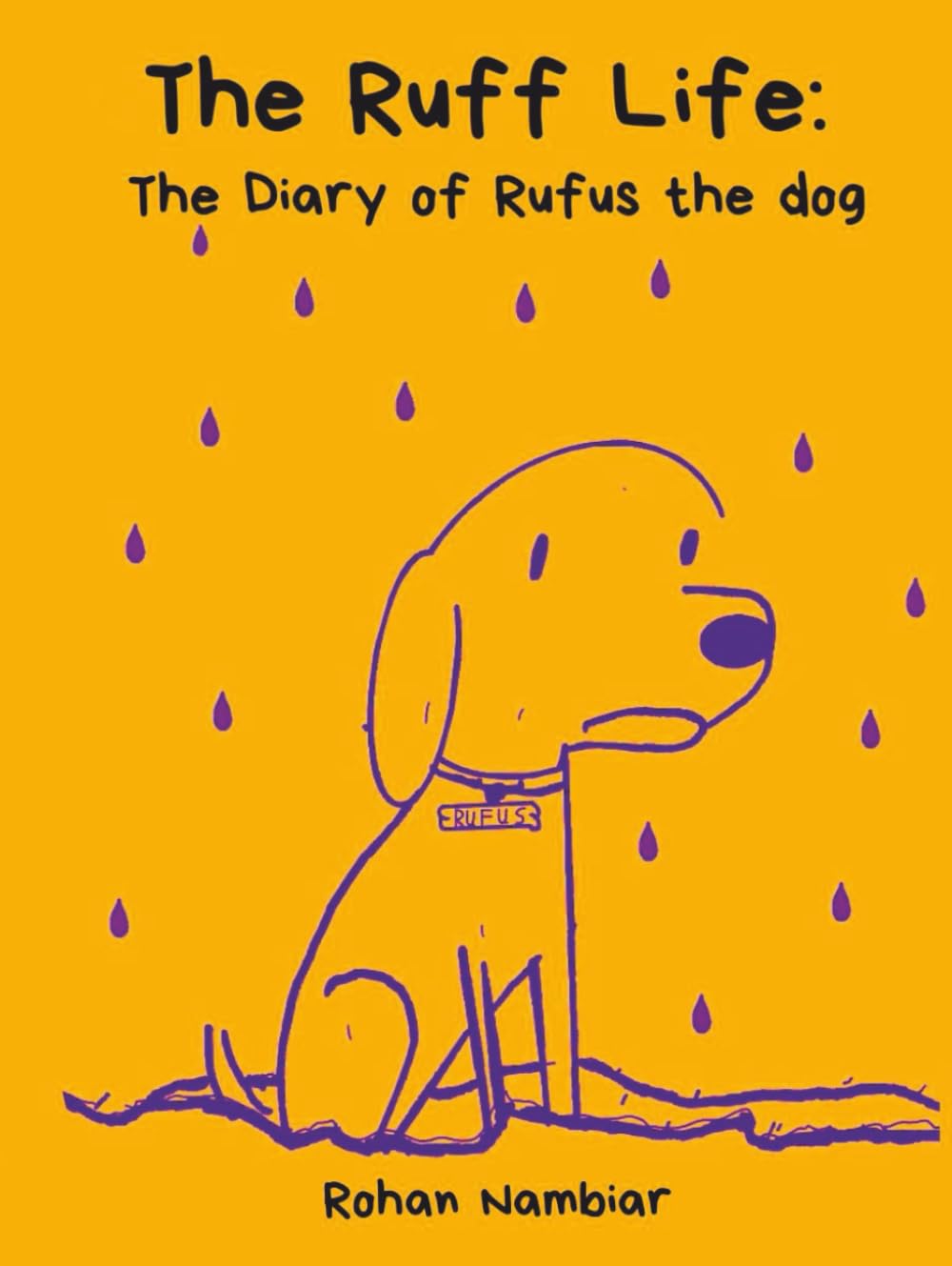 The Ruff Life: The Diary of Rufus the Dog