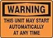 This Unit May Start Automatically At Any Time 10X14 .125 Polycarbonate Sign