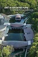 Building Crystal Bridges: Art and Architecture 178551041X Book Cover