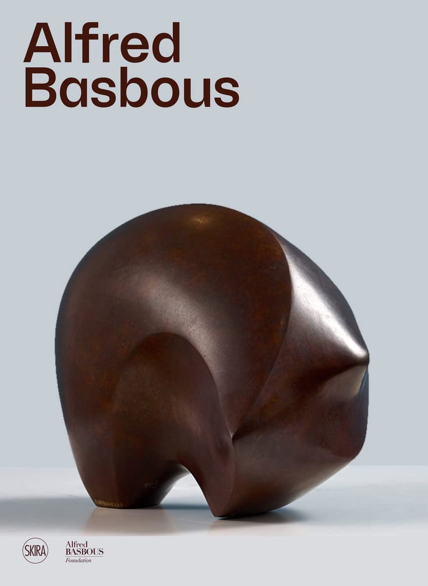 Alfred Basbous (Bilingual edition): A Modernist Pioneer