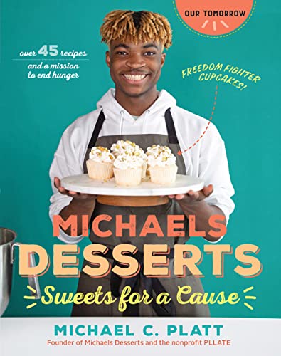Michaels Desserts: Sweets for a Cause Baking Cookbook - 45+ Recip...
