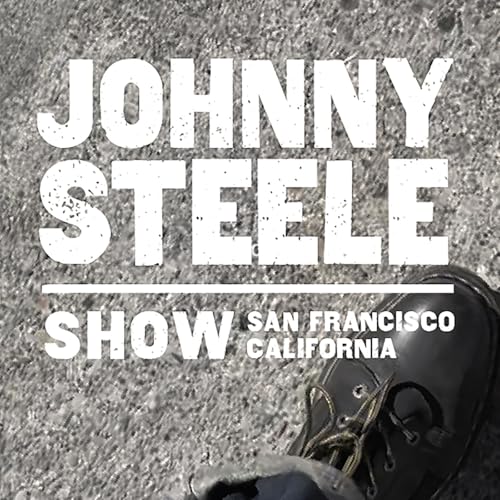The Johnny Steele Show Podcast Por Johnny Steele arte de portada