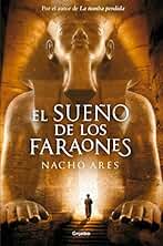 El sueño de los faraones (Novela histórica)
