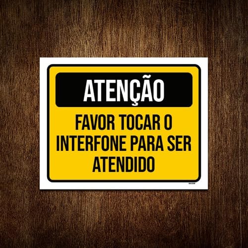 Placa Atenção Favor Tocar Interfone Ser Atendido 18x23