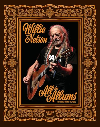 Willie Nelson: All the Albums