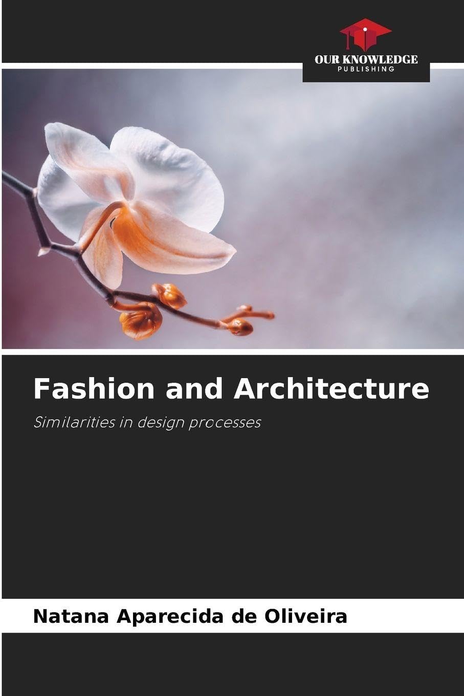 Fashion and Architecture: Similarities in design processes