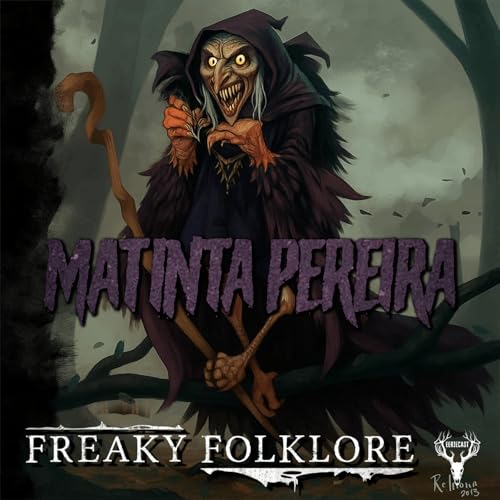 『MATINTA PEREIRA – The Shape-Shifting Witch of the Amazon』のカバーアート