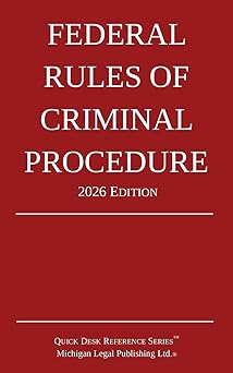 Federal Rules of Criminal Procedure; 2026 Edition