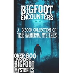 Bigfoot Encounters: A 3-Book Collection of True Paranormal Mysteries Audiolibro Por Ethan Blackwood arte de portada