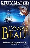 Lynna's Beau (Curse of the Conjure Woman Book 2)