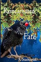 Reincarnated Fate 1508895252 Book Cover