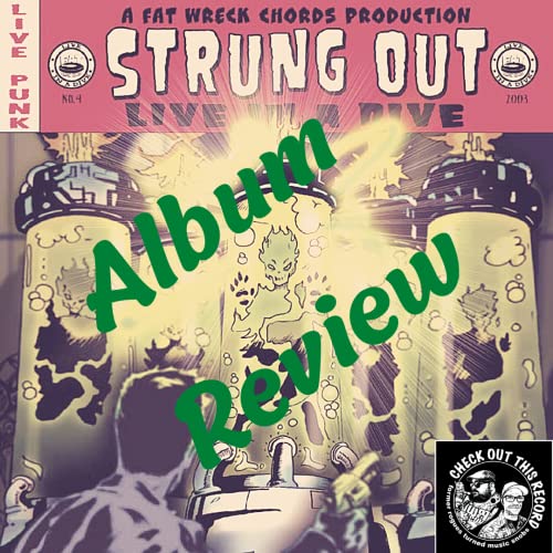 Strung Out - Live in a Dive - Album Review