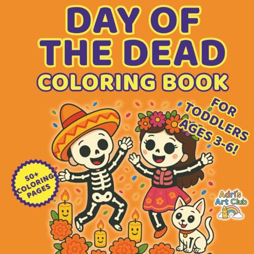 My First Day of the Dead Coloring Book: Fun and Easy Coloring for Kids Ages 3-6