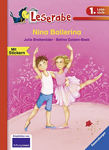 Nina Ballerina (Leserabe - 1. Lesestufe) Nina Ballerina (Leserabe - 1. Lesestufe)