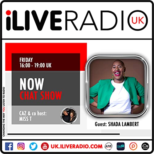 NOW Chat Show #37 w/ co host: Miss T & guest: Shada Lambert | 17.09.2021 copertina