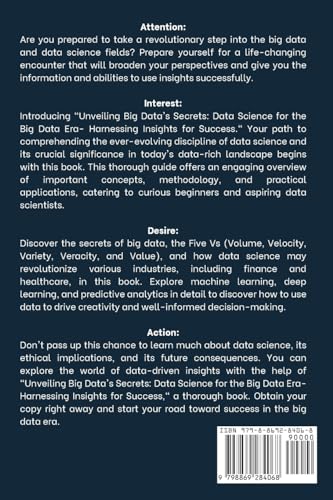 Unveiling Big Data's Secrets: Data science for the big data era: harnessing insights for success