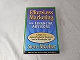 Effort-Less Marketing for Financial Advisors