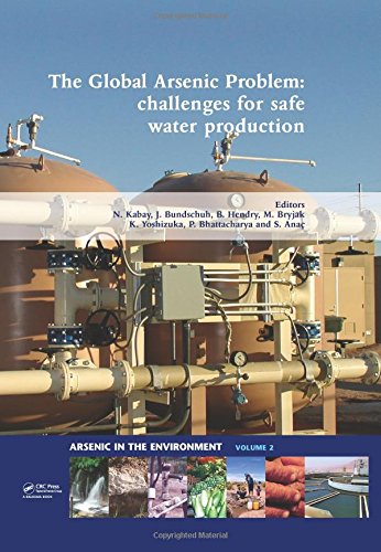 The Global Arsenic Problem: Challenges for Safe Water Production: 2