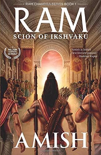 Ram - Scion of Ikshvaku (Book 1 - Ram Chandra Series): 2015 Edition with Updated Cover + Raavan: Enemy of Aryavarta (Ram Chandra Series - Book 3) Set of 2 books
