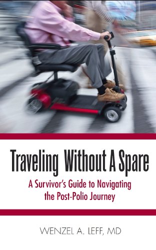 Traveling Without A Spare: A Survivor's Guide to Navigating the