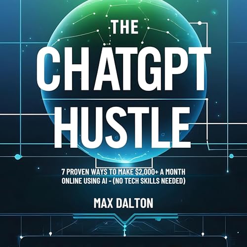 The ChatGPT Hustle (By Max Dalton) episode artwork