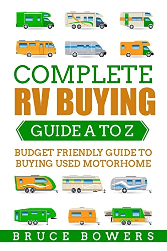Complete RV Buying Guide A to Z: Budget Friendly Guide