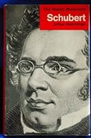 Schubert (Master Musicians Series) 0460031392 Book Cover