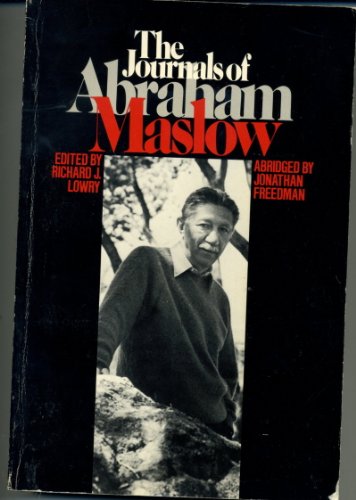 The Journals of Abraham Maslow 0866160167 Book Cover