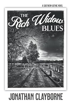 Paperback The Rich Widow Blues: A Southern Gothic Novel Book