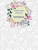 Journal baby daily log notebook: Baby's Eat, Sleep & Poop Journal, Log Book, Baby's Daily Log Book,...