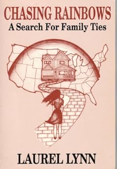 Paperback Chasing Rainbows: A Search for Family Ties Book