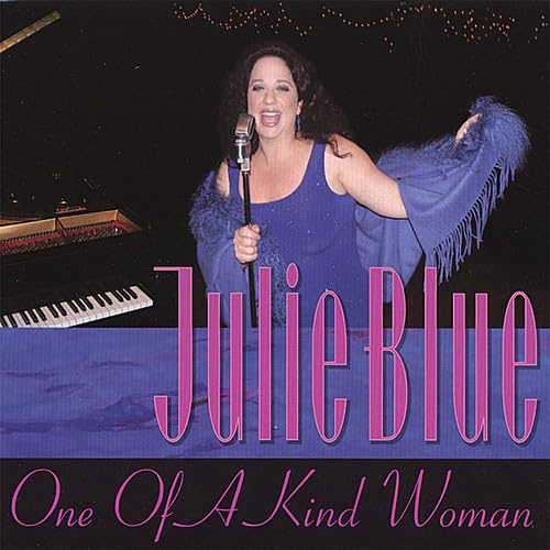 One of a Kind Woman [Audio CD] Julie Blue