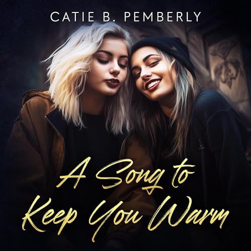 A Song to Keep You Warm