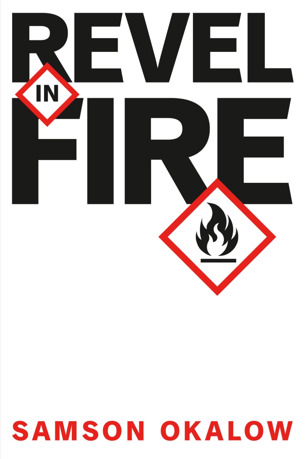 Revel In Fire