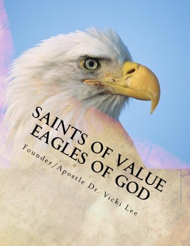 Saints of Value Eagles of God: Eagles of God...now in Flight