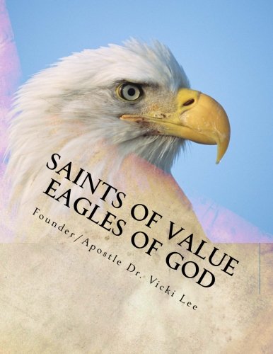 Saints of Value Eagles of God: Eagles of God...now in Flight